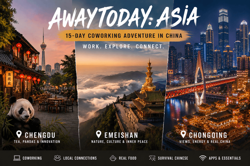 AwayToday.Asia - Chengdu to Chongqing workation